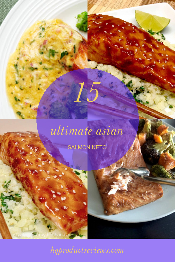 15 Ultimate asian Salmon Keto - Best Product Reviews